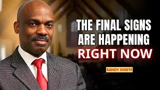 Randy Skeete Sermons Today &ndash; The End Times Have Begun
