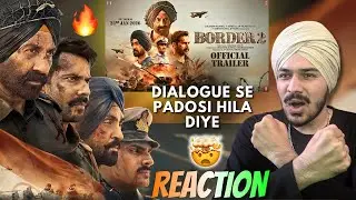 BORDER 2 TRAILER REACTION | Sunny Deol, Varun, Diljit, Ahan | Anurag Singh |