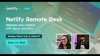Netlify Remote Desk
