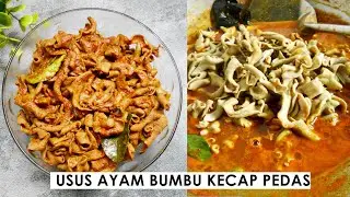 CARA MEMBUAT USUS AYAM BUMBU KECAP PEDAS