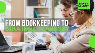 From Bookkeeping to Strategic Advisory: A Growth Switch for Accounting Professionals