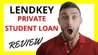 🔥 LendKey Private Student Loan Review: Pros and Cons