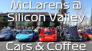 McLarens @ Silicon Valley Cars And Coffee! Epic Sights & Sounds! + McLaren SF 765LT & Senna GTR!