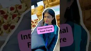 International #food Fayre...