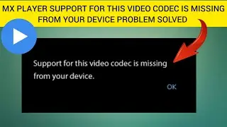 How To Solve MX Player 