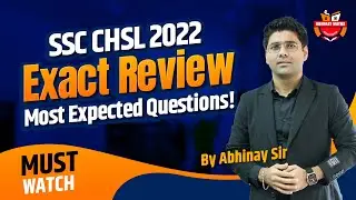 SSC CHSL 2022 Exact Review by Abhinay Sharma | 9th Mar, All Shift | SSC CHSL Most Expected Questions