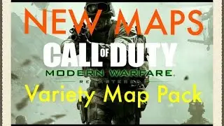 MWR NEW MAPS | Variety Map Pack | Modern Warfare Remastered {MWR}