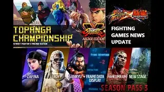 Gaming News Update @22/Mar/2020 - SFV Topanga Championship / TEKKEN 7 Season Pass 3