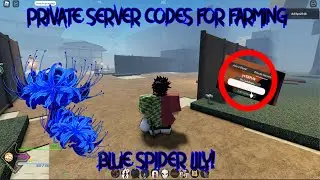 Private Server Codes For Finding Blue Spider Lily! | Project Slayers Roblox Free Private Server Code