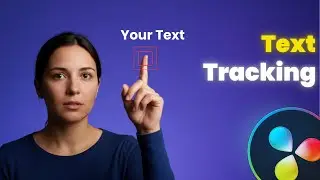 How To Track Text On Any Moving Object In DaVinci Resolve