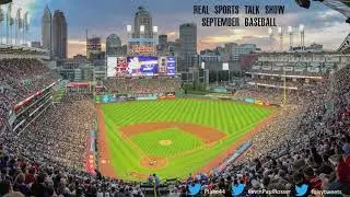 Real Sports Talk - Indians September Baseball