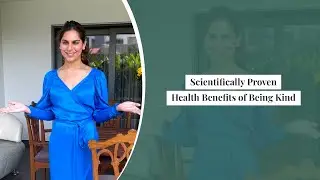 Scientifically Proven Health Benefits Of Being Kind | Upasana Kamineni Konidela