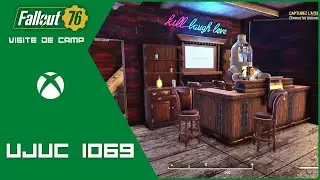 PETIT BAR PILLARD -  Fallout 76 VISITE DE CAMP UJUC #1069