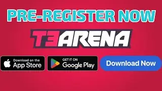 T3 arena - PreRegister Now Available on Google Play Store #t3arena