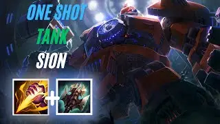 ONE SHOT SION BUILD!! BUT CAN'T DIE LOL