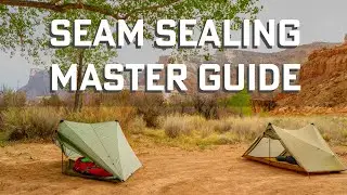 Seam Sealing Trekking Pole and Small Shelters, The Master Guide