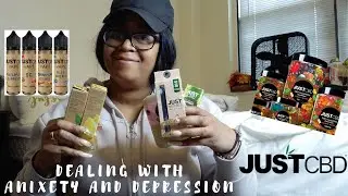 WHAT HELPES ME DEAL WITH MY ANXIETY & DEPRESSION | JUST CBD PRODUCT REVIEW | OHHHTHATSMARIAH