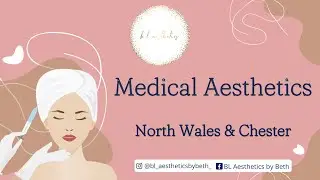 BL Aesthetics - Chester, Flintshire, St Asaph