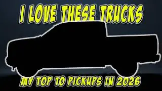 I Drove Them, I Ranked Them: Top 10 New Pickup Trucks of 2026 Worst to Best