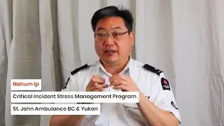 Mental Health & Stress Management | Conversation with Nahum Ip, Critical Incident Stress Expert