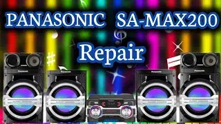 ✅Repair of PANASONIC Sound Equipment, Model SA-MAX200. (English Subtitles).💯🇺🇾🇦🇺🇨🇦🇬🇧🇺🇸