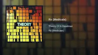 Rx (Medicate) Clean by Theory of a Deadman