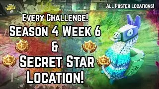 Every Season 4 Week 6 Challenge! All 14 Posters & Secret Battlestar Location! Fortnite Battle Royale