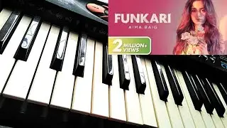 Funkari By Aima Baig Piano Cover || Keyboard Instrumental || Piano Beat