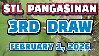 STL PANGASINAN RESULT TODAY 3RD DRAW FEBRUARY 1 , 2026  8:45PM | SUNDAY   
