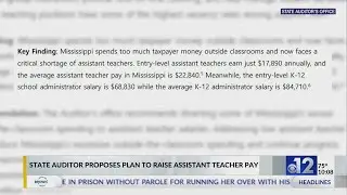 State Auditor proposes plan to raise assistant teacher pay