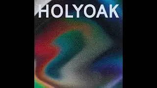 Holyoak - Nearby (Audio)