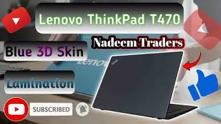 Lenovo ThinkPad T470 Laptop Top Blue 3D Sheet | Laptop Lamination | Nadeem Traders