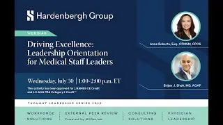 Driving Excellence: Leadership Orientation for Medical Staff Leaders