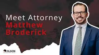 Meet Matthew Broderick | Olson Personal Injury Lawyers