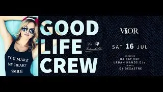 DJ DESASTRE @ GOOD LIFE CREW // VIOR CLUB (ZH) 16.7.2016