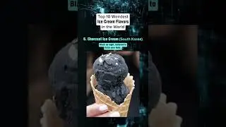 Top 10 Weirdest Ice Cream flavours in the world!