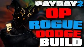 Payday 2 Rogue Dodge Build In 2026 (DSOD BUILD)