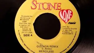 Merciless - Gizzada Remix - Stone Love 7