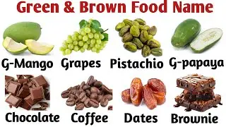 Green Food Name Vocabulary | 10+Brown Food For English | Common Words In English