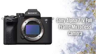 Sony Alpha 7 IV Review | The Hybrid King of Photography & Video in 2025!