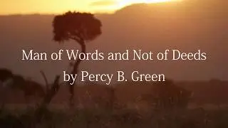 A Man of Words and Not of Deeds by Percy B Green -- Recited by Nazmul Hasan Raju