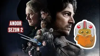 Andor, sezon 2, odcinki 1-3 - wrażenia Komisarza Seva