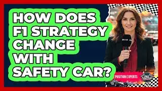 How Does F1 Strategy Change With Safety Car?