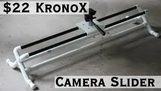 DIY KronoX  Camera Slider - $22