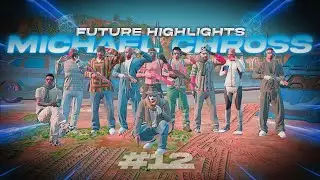 Future Roleplay Highlights #12 | Michael Chross | Syndicate
