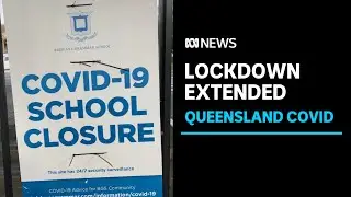 Queensland records 15 new cases of COVID-19 as lockdown is extended | ABC News