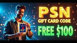 How to Get Free PSN Codes 2025 ✅ Working $100 PlayStation Gift Cards