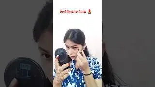 Red lipstick💄use as a colour corrector #hack #lipstickhacks #redlipstick #shorts #ytshorts #makeup