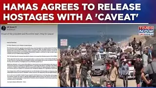 Big Breakthrough in Israel-Hamas War: Hamas Agrees to Release Hostages With Conditions | Watch