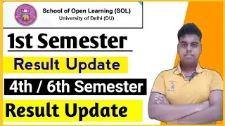 Du SOL First Semester Result Update 2022 | SOL 4th / 6th Semester Result Update 2022 | SOL Result